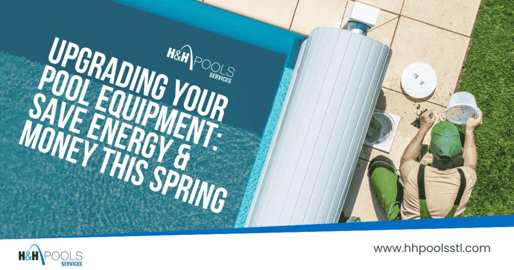 Pool Equipment Upgrade Guide by H&H Pools H&H Pools webpage section highlighting common questions about pool equipment upgrades, service offerings, and a conclusion promoting energy-efficient pool installations in St. Louis.