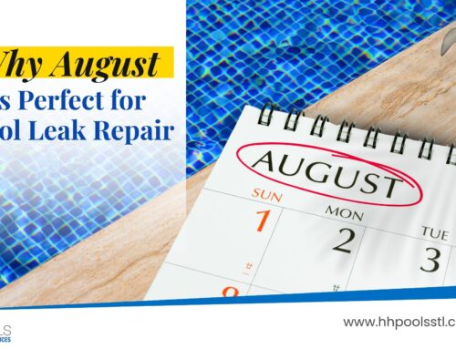 Why August Is Perfect for Scheduling Swimming Pool Leak Repair