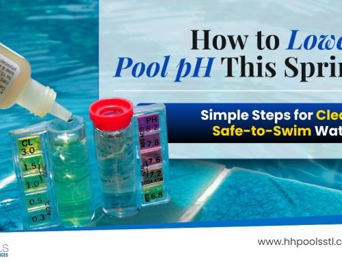 How to Lower Pool pH This Spring and Keep Your Pool Safe to Swim