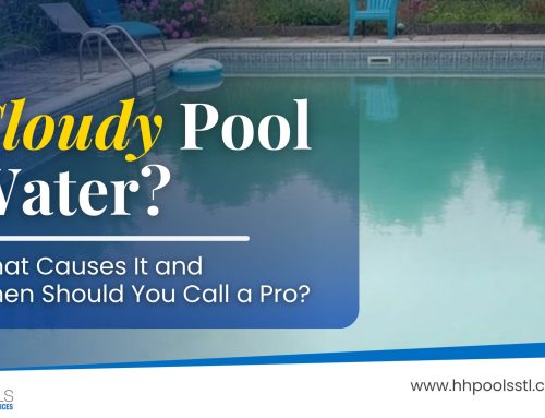 Cloudy Pool Water: What Causes It and When Should You Call a Pro?